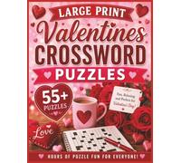Large Print Valentine's Crossword Puzzles 55+ Puzzles