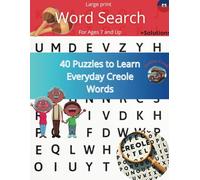Large print word search | 40 puzzles to Learn Everyday Creole Words,Hidden Word Puzzle Book with Solutions: Learn Haitian Creole Language Vocabulary ... on Common Nostalgic Themes | Large A4 Format