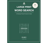 Large Print Word Search: 83 Big-Print Word Search Puzzles for Adults & Seniors, Volume 1