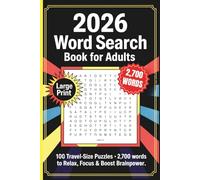 Large Print Word Search Book for Adults: 100 Travel-Size Puzzles, 2700 Words to Relax, Focus & Boost Brainpower