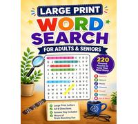 LARGE PRINT WORD SEARCH FOR ADULTS: 220 Themed Puzzles to Keep Your Mind Sharp