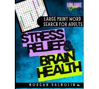 Large Print Word Search for Adults: 50 Relaxing Puzzles for Stress Relief, Focus & Brain Health