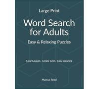 Large Print Word Search for Adults: Easy & Relaxing Puzzles with Clear, Comfortable Layouts