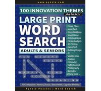 Large Print Word Search for Adults & Seniors: 100 Innovation Themes Featuring Inventions, Technology, Engineering, Gadgets, Science, Sustainability & ... Focus, Stress Relief & Cognitive Wellness