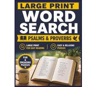 Large Print Word Search for Adults & Seniors: 120 Easy & Relaxing Bible-Themed Puzzles from Psalms & Proverbs for Mind, Memory & Stress Relief