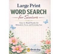 Large Print Word Search for Senior: Easy-to-Read Puzzles for Relaxation, Focus, and Everyday Fun