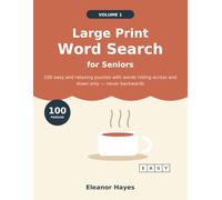 Large Print Word Search for Seniors: 100 Easy and Relaxing Puzzles with Words Across and Down Only, for Adults and Elderly Alike