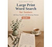 Large Print Word Search for Seniors: 100 Easy Puzzles with Relaxing Themes - Extra-Large-Print Word Find with Full Answer Key (Volume 1)