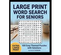 Large Print Word Search for Seniors: 100 Easy Themed Puzzles with Solutions