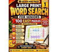 Large Print Word Search for Seniors: 100 Easy Word Search Puzzles with Solutions - Volume 1