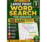 Large Print Word Search for Seniors: 100 Hard Word Search Puzzles with Solutions - Volume 3