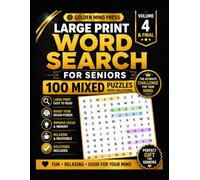 Large Print Word Search for Seniors: 100 Mixed Difficulty Word Search Puzzles with Solutions - Volume 4