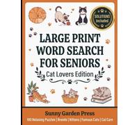 Large Print Word Search for Seniors: 100 Relaxing Cat-Themed Puzzles with Breeds, Kittens, Famous Cats and Feline Fun
