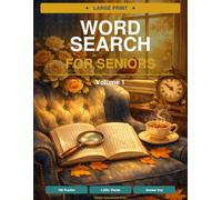 Large Print Word Search for Seniors: 100 Themed Puzzles with Easy-to-Read Grids and Complete Answer Key: Brain Games & Mental Stimulation Activity ... Golden Memories, Faith, Travel, Food & Mo