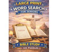 Large Print Word Search for Seniors: 120 Easy and Relaxing Puzzles with Big Letters: Bible Study Edition (Volume 7)