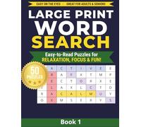 Large Print Word Search for Seniors: 50 Easy Relaxing Puzzles to Keep the Mind Active