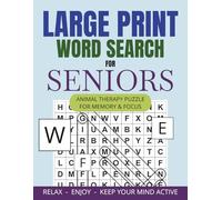 Large Print Word Search for Seniors Animal Therapy Puzzles for Memory & Focus: Relax, enjoy, keep your mind active