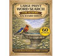 Large Print Word Search for Seniors: Backyard Birds