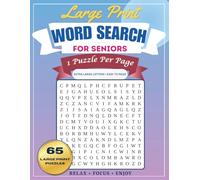Large Print Word Search for Seniors: Easy and Relaxing Word Search Puzzles for Adults | 1 Puzzle per Page | Gratitude, Positive Vibes and More | ... Puzzles .... Gift for Vacations and holidays