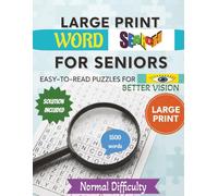 Large Print Word Search for Seniors Easy-to-Read Puzzles for Better Vision: 8.5x11 inches size 1500 words to search Solutions inside For Adults Seniors Normal Difficulty one puzzle per page