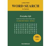 Large Print Word Search for Seniors: Everyday Life - Large Print Puzzles of Home, Diners & Simpler Days | Over 100 Pages, Big Bold Print | A Fun Gift for Seniors