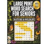 LARGE PRINT WORD SEARCH FOR SENIORS - NATURE & WILDLIFE: Easy-to-Read Puzzles with Birds, Forests, Flowers, Animals, and Outdoor Themes