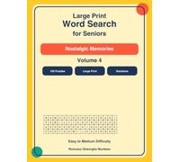 Large Print Word Search for Seniors: Nostalgic Memories - Easy & Relaxing Puzzles - Volume 4
