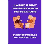 Large Print Word Search for Seniors: Over 100 Fun & Easy Puzzles for Adults with Big Letters - Perfect Gift for Elderly Men and Women