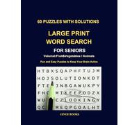 Large Print Word Search for Seniors - Volume I: Fruits & Animals Edition - 60 Fun Puzzles with Solutions