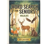 Large Print Word Search for Seniors: Wildlife: 60 Challenging Word Search Puzzles Featuring Forest, Jungle, and Safari Animals