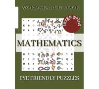 Large Print Word Search MATHEMATICS: 55 Word Search Puzzles
