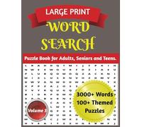 Large Print Word Search Puzzle Book: 100+ Themed Puzzles with 3000+ Words for Adults, Seniors, and Teens