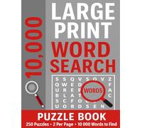 Large Print Word Search Puzzle Book: 250 Puzzles · 10,000 Words · Easy to Read with Solutions