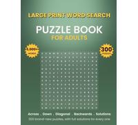 Large Print Word Search Puzzle Book for Adults: 300 Large Print Puzzles - 5,000+ Words, with Full Solutions