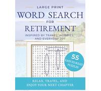Large Print Word Search Puzzle Book for Retirement & Seniors: Word Searches with Easy-to-Read Print about Travel, Relaxation, Hobbies and Everyday Joy ... | Gift for Holidays, Vacation and Free Times