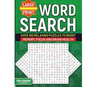 Large Print Word Search Puzzle Book: Over 100 Relaxing Puzzles to Boost Memory, Focus, and Brain Health