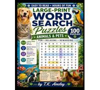 Large-Print Word Search Puzzles: Animals & Pets: 100 Puzzles