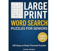 Large Print Word Search Puzzles for Seniors: 100 Easy-to-Read Themed Puzzles with 3,000+ Words for Brain Exercise, Stress Relief, and Mental Sharpness