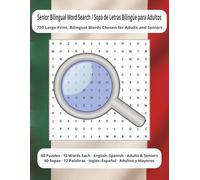 Large-Print Word Search / Sopa de Letras Grande: 60 Large-Print Bilingual Word-Search Puzzles (English-Español) for Adults & Seniors - Brain Exercise, Vocabulary Practice, Relaxation