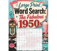 Large Print Word Search: The Fabulous 1950s