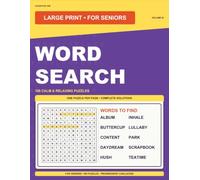Large Print Word Search Volume IX: For Seniors: 100 Puzzles - Progressive Challenge