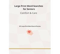 Large Print Word Searches for Seniors: Comfort & Care