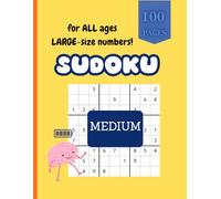 Large SIZE number Sudoku Medium: Easy Brain Boost Puzzle Book for Adults and Seniors with Solutions