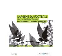 L'argent du football: Volume 2, L'Amérique du Nord: 62