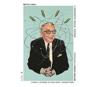 L'argento della patria. Vivere e lavorare in Italia dopo i sessant'anni