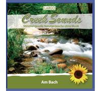 Largo - Am Bach-Creek Sounds