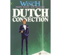 Largo Winch 3 - Dutch Connection