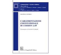 L'argomentazione costituzionale di common law. Un percorso di diritto comparato