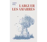 Larguer les amarres