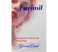 Larimil: La verità ha il volto di una donna libera